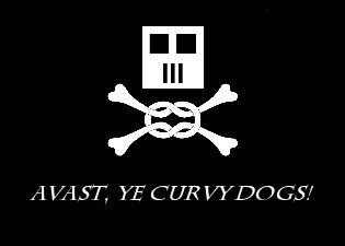 Avast! Ye Curvy Dogs!